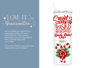 Sweet But Twisted Tumbler, Candy Cane Tumbler, Christmas Holiday Tumbler Cup, Personalized Winter Tumbler for Her (TM-277)